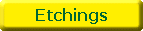 Etchings