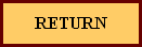 RETURN
